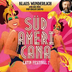 Südamericana by Klaus Wunderlich album reviews, ratings, credits