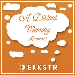 A Distant Memory (Extended Version) - Single by DekKsTr album reviews, ratings, credits