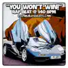 You Won't Win (Grime Rap Instrumental) [Grime Rap Instrumental] - Single album lyrics, reviews, download