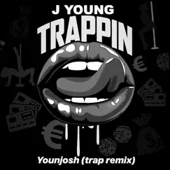 Trappin (Trap Remix) Song Lyrics