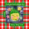 Christmas Carol Lullabies, Vol. 1 album lyrics, reviews, download