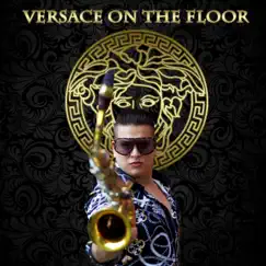 Versace On The Floor Song Lyrics