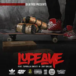 Lupe (feat. Zoey Dollaz) - Single by Topdolla Sweizy album reviews, ratings, credits