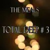 Total Deep # 3 album lyrics, reviews, download