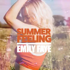 Summer Feeling - Single by Emily Faye album reviews, ratings, credits