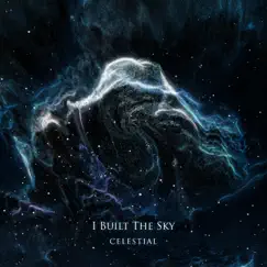 Celestial - Single by I Built the Sky album reviews, ratings, credits