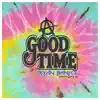 A Good Time (feat. PK & Ali) - Single album lyrics, reviews, download