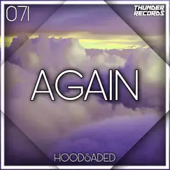 Again - Single by HoodSaded album reviews, ratings, credits