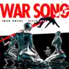 War Song - Single album lyrics, reviews, download