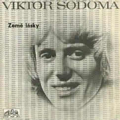 Země Lásky... (1968-1972) by Viktor Sodoma album reviews, ratings, credits