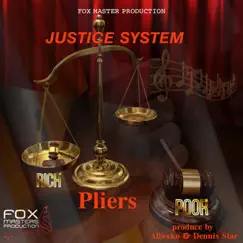 Justice System - Single by Pliers album reviews, ratings, credits