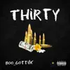 Thirty (feat. Tivz) - Single album lyrics, reviews, download