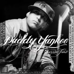 Barrio Fino (Bonus Track Version) by Daddy Yankee album reviews, ratings, credits