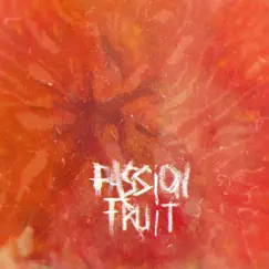 Passion Fruit Song Lyrics