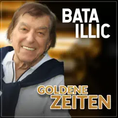 Goldene Zeiten - Single by Bata Illic album reviews, ratings, credits