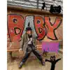 Baby - Single album lyrics, reviews, download