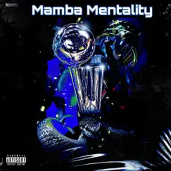 Mamba Mentality Song Lyrics