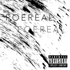 FoeReal - Single by ZayLow album reviews, ratings, credits