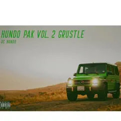 Hundo Pak Vol. 2 Grustle - Single by OC Hundo album reviews, ratings, credits