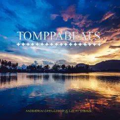 Modern Chillhop & Lo Fi Vibes - EP by Tomppabeats album reviews, ratings, credits