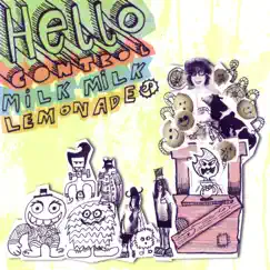 Milk, Milk, Lemonade...EP by Hello Control album reviews, ratings, credits