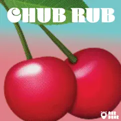 Chub Rub Song Lyrics