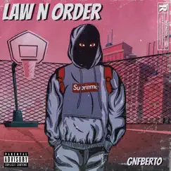 Law N Order - Single by Gnfberto album reviews, ratings, credits