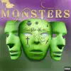 Monsters (feat. K.J. Sayola & Issahack Flawless) - Single album lyrics, reviews, download