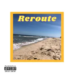 Reroute Song Lyrics