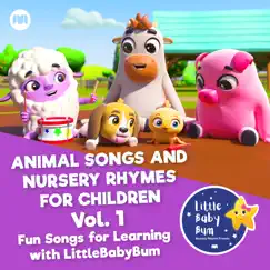 Animal Songs and Nursery Rhymes for Children, Vol. 1 - Fun Songs for Learning with LittleBabyBum by Little Baby Bum Nursery Rhyme Friends album reviews, ratings, credits