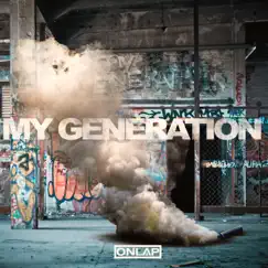 My Generation (feat. Discrepancies) Song Lyrics
