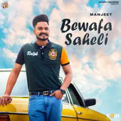 Bewafa Saheli - Single by Manjeet & Iris Music album reviews, ratings, credits