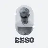 beso - Single album lyrics, reviews, download