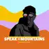 Speak To The Mountains - EP album cover
