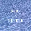 Slow + Reverb (Special Version) album lyrics, reviews, download
