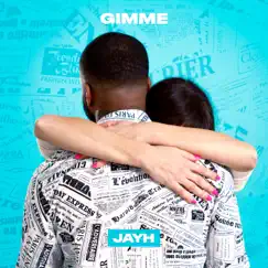 Gimme - Single by Jayh album reviews, ratings, credits