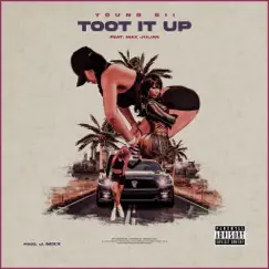 Toot It Up - Single (feat. Max Julian) - Single by Young Gii album reviews, ratings, credits