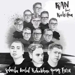 Salamku untuk Kekasihmu yang Baru (feat. Kahitna) - Single by RAN album reviews, ratings, credits