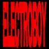 ELECTROBOY (feat. Jordon Alexander) - Single album lyrics, reviews, download