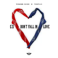 G'z Don't Fall In Love (feat. Teeflii) - Single by Young Sixx album reviews, ratings, credits