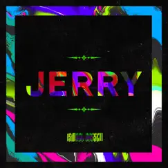 Jerry - Single by Ismael Rxssett album reviews, ratings, credits