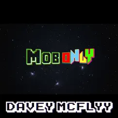 Mob Only by Davey McFlyy album reviews, ratings, credits