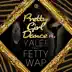 Pretty Girl Dance Pt. 2 (feat. Fetty Wap) - Single album cover