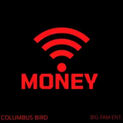 Money - Single by Columbus Bird album reviews, ratings, credits