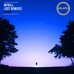 Lost (Luminous Beings Remix) [Luminous Beings Remix] - Single by Mykill album reviews, ratings, credits