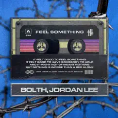 Feel Something [A-Side] Song Lyrics