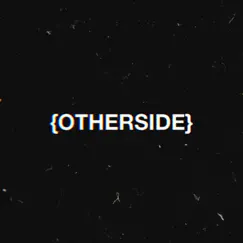 Otherside (feat. Kylie Dillard) Song Lyrics