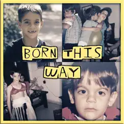 Born This Way - Single by Yaron Spiwak album reviews, ratings, credits