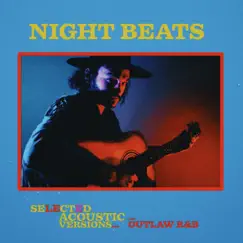 Outlaw R&B (Acoustic Versions) - EP by Night Beats album reviews, ratings, credits