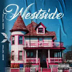 Westside - EP by Badd Tattoo album reviews, ratings, credits